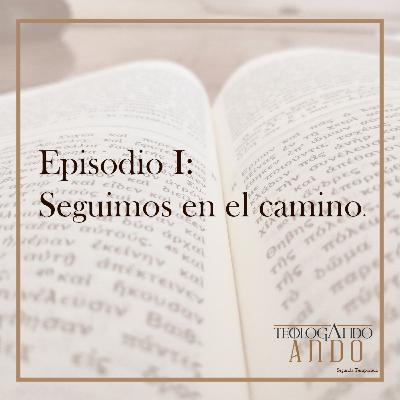 Seguimos en camino. Inicio Temporada 2