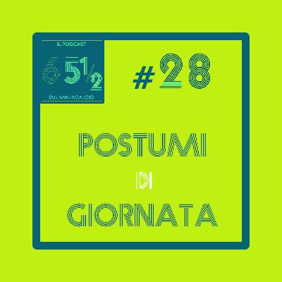 Postumi di giornata 28 - Fantachiacchiere Postumi di giornata 28 - Fantachiacchiere