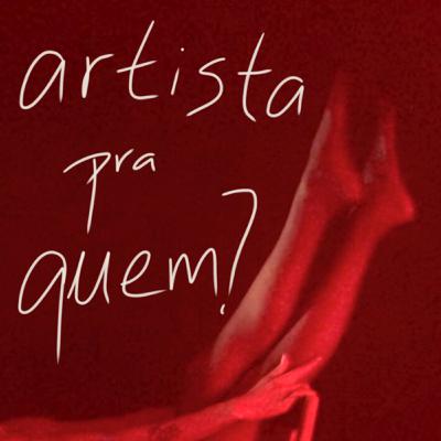 arte pra quem? | reflexões