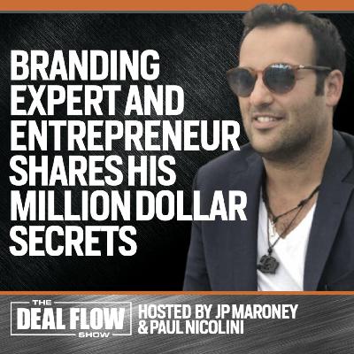 Branding Expert and Entrepreneur Shares His Million Dollar Secrets