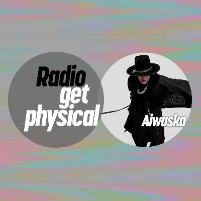 Get Physical Radio by Aiwaska