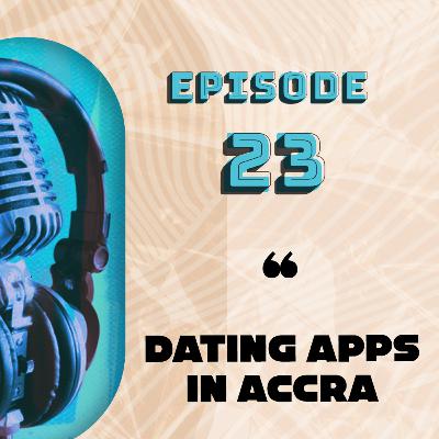 Dating Apps in Accra