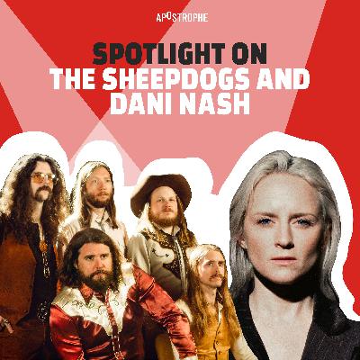 The Sheepdogs & Dani Nash The Sheepdogs & Dani Nash