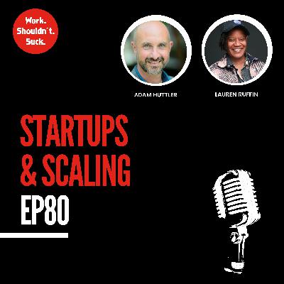 Startups & Scaling (EP.80)