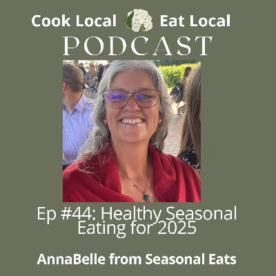 Healthy Seasonal Eating with AnnaBelle from Seasonal Eats