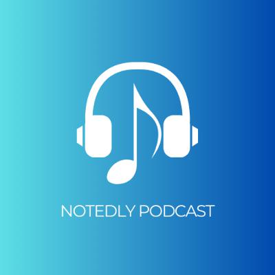 Notedly Podcast Trailer