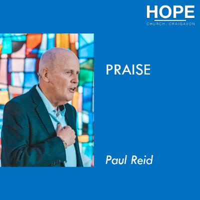 Praise - Paul Reid