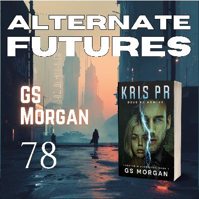 78. Diversity in Policing, Tech Encroachment, and Societal Shifts, with GS Morgan
