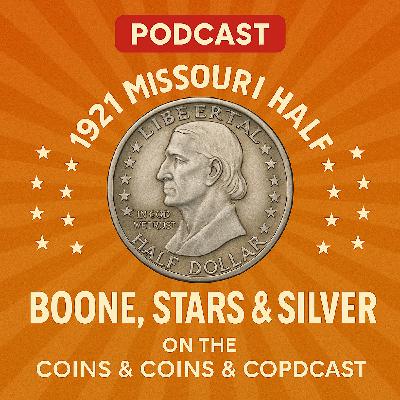 Boone, Stars, and Silver: The 1921 Missouri Centennial Half Dollar