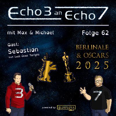 Folge 62 – Film-Frühling 2025: Berlinale, Oscars und mehr! (mit Sebastian von LGT) Folge 62 – Film-Frühling 2025: Berlinale, Oscars und mehr! (mit Sebastian von LGT)