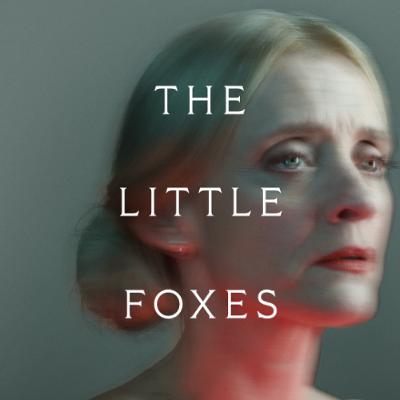 The Little Foxes - Audio Introduction