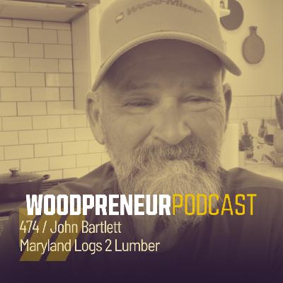 John Bartlett, Maryland Logs 2 Lumber