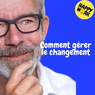 Replay — Comment gérer le changement