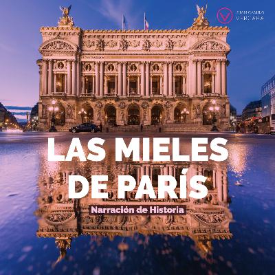 Miel de París: Una Historia de la Ópera de París 🍯🐝🇫🇷 Miel de París: Una Historia de la Ópera de París 🍯🐝🇫🇷