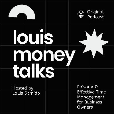 Effective Time Management for Business | EP 7