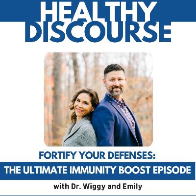 Fortify Your Defenses: The Ultimate Immunity Boost Episode Fortify Your Defenses: The Ultimate Immunity Boost Episode