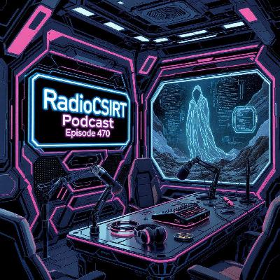 RadioCSIRT — Votre actu cybersécurité du jeudi 30 octobre 2025 (Ép.470)