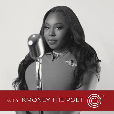 Bonus Episode: KMoney the Poet on Style, Storytelling & Representation