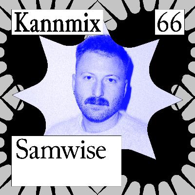 KANNMIX 66 | Samwise