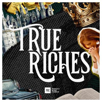 What Money Does To You (Matthew 6:19-24) - Tim Birdwell - Phoenix Bible Church