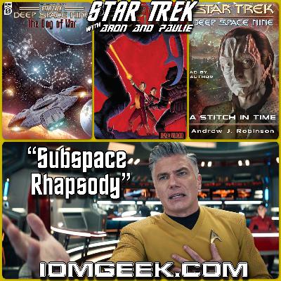 Subspace Rhapsody (SNW S2, ep 009) Subspace Rhapsody (SNW S2, ep 009)