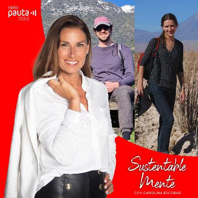 Especial Haciendo: Josefina Hepp y Nicolás Lavandero - Registrar nuestra naturaleza