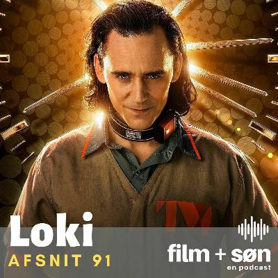 Episode 91: Loki