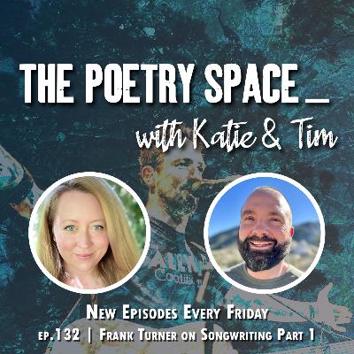 ep. 132 - Frank Turner on Songwriting ep. 132 - Frank Turner on Songwriting