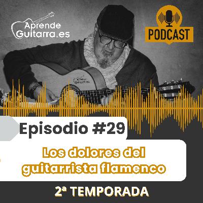 Episodio #29T2 – Los dolores del guitarrista Episodio #29T2 – Los dolores del guitarrista