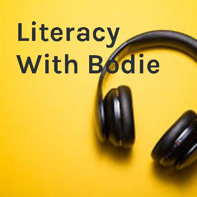 Literacy with Bodie