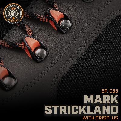 These Boots are Made for Hiking with Mark Strickland | Crispi USA | Born Primitive Outdoor