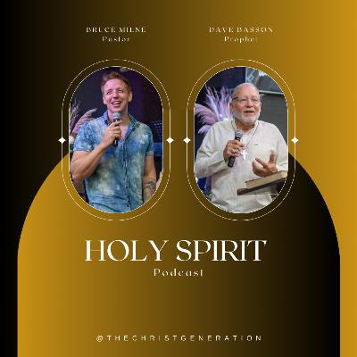 Holy Spirit | Bruce Milne and Dave Basson