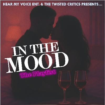 EPISODE #015 (IN THE MOOD The Playlist 2)