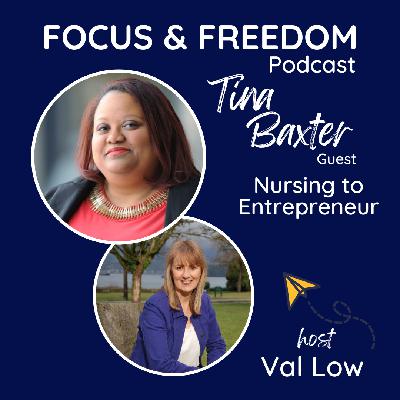 FF197: From Nursing to Entrepreneurship with Tina Baxter