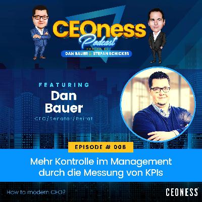 Mehr Kontrolle im Management durch die Messung von KPIs - Dan Bauer Mehr Kontrolle im Management durch die Messung von KPIs - Dan Bauer