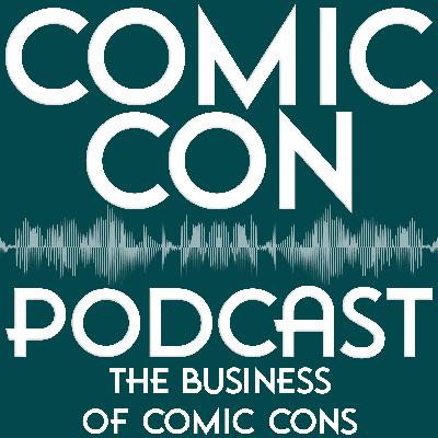 The Business of Comic Cons, a NACL Meeting and Podcast