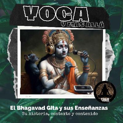 T2E01: El Bhagavad Gita y sus enseñanzas