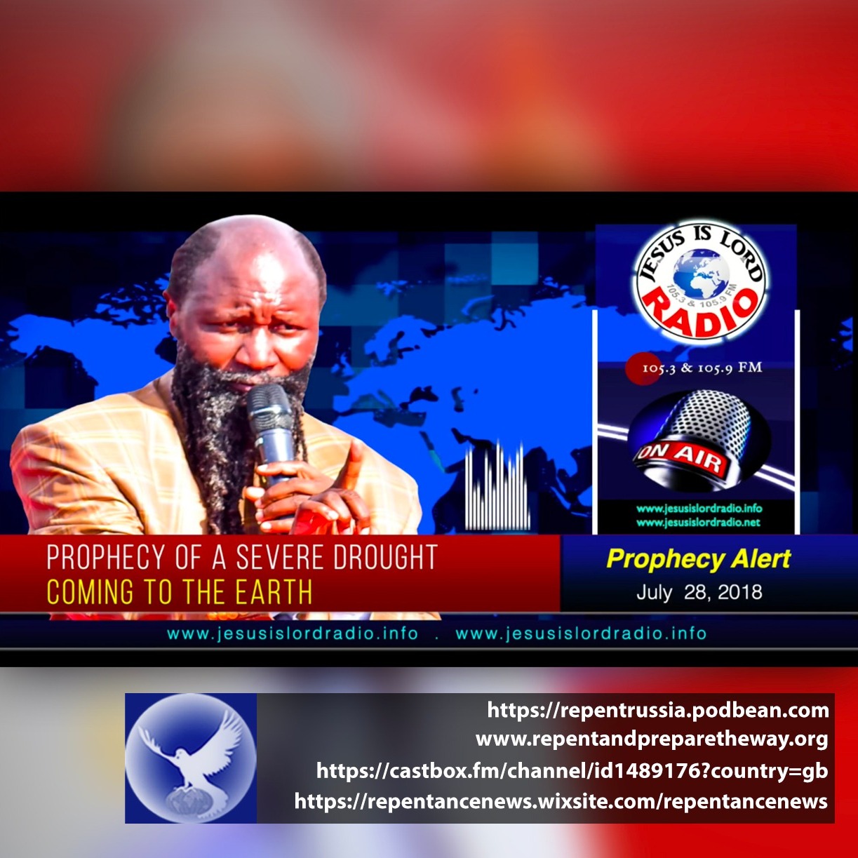 EPISODE 498 - 28JULY2018 - PROPHECY OF A SEVERE DROUGHT COMING TO THE EARTH - PROPHET DR. OWUOR episode artwork