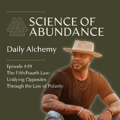 The Fifth/Fourth Law: Unifying Opposites Through the Law of Polarity