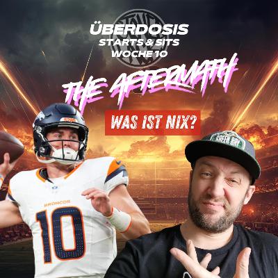 Starts & Sits Woche 10 THE AFTERMATH - Fantasy Football [2025]