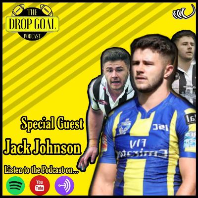 The Drop Goal Podcast Episode 8: Jack Johnson Interview.