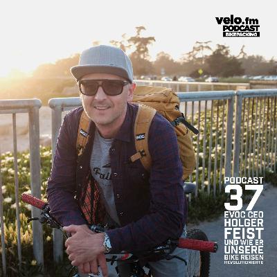 Folge 37: Wie Holger Feist unser Bike-Reisen revolutionierte