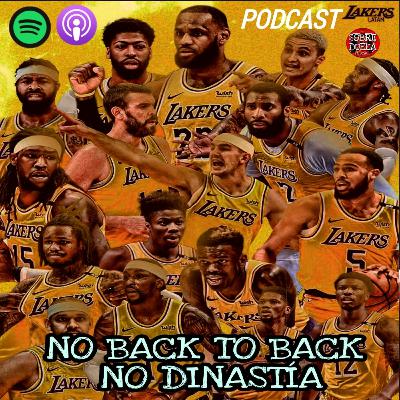 🚨🏀LAKERS NO BACK TO BACK, NO DINASTIA , ¿FRACASO?🏀🚨