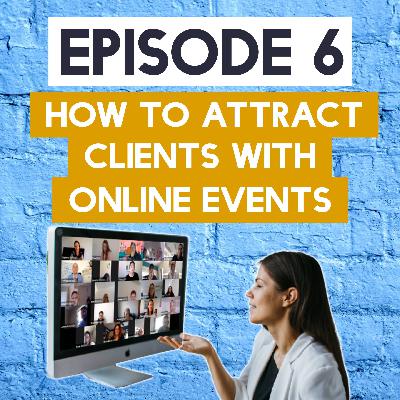 How To Attract Clients With Online Events