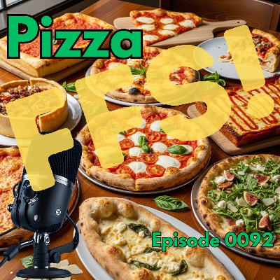 Episode 0092: Pizza
