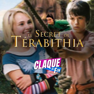 EP. 5 | Le Secret de Terabithia (2007)