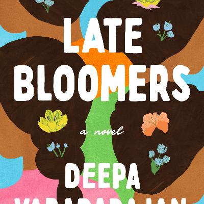 READ [EPUB] Late Bloomers ebook by Deepa Varadarajan