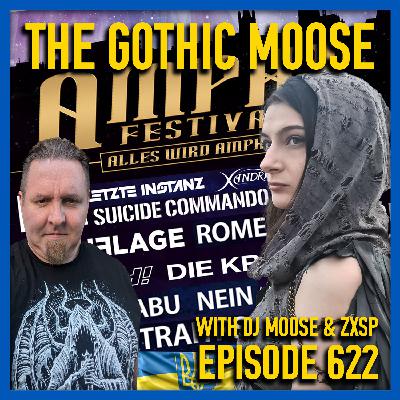 The Gothic Moose – Episode 622 – Amphi Fest preview with hosts DJ Moose & ZXSP