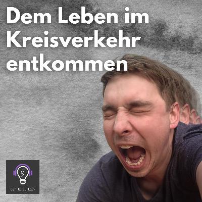 32 Dem Leben im Kreisverkehr entkommen