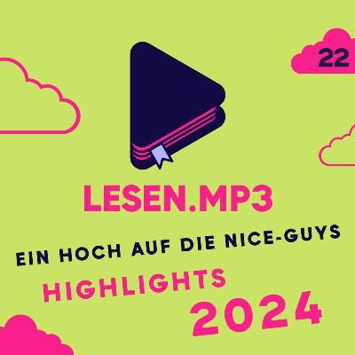 Ein Hoch auf die Nice-Guys | Highlights 2024 Ein Hoch auf die Nice-Guys | Highlights 2024